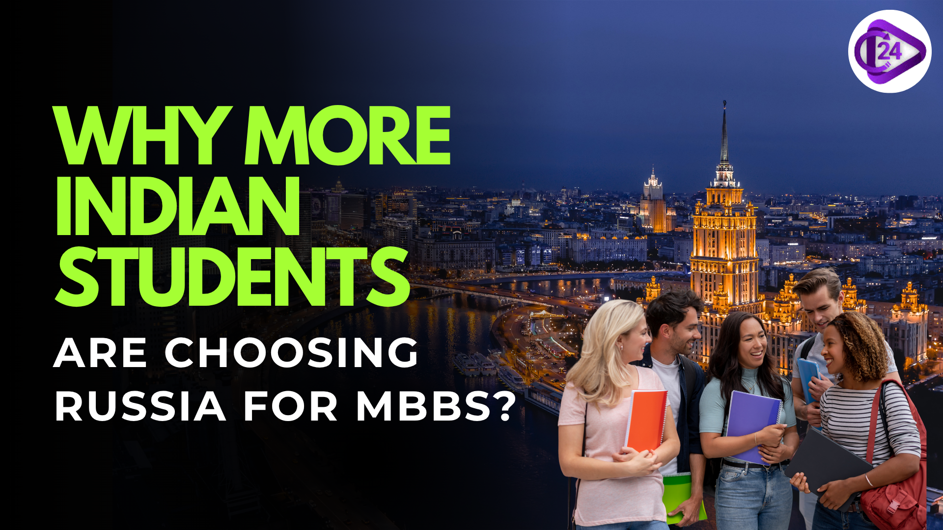 Why More Indian Students are Choosing Russia for MBBS