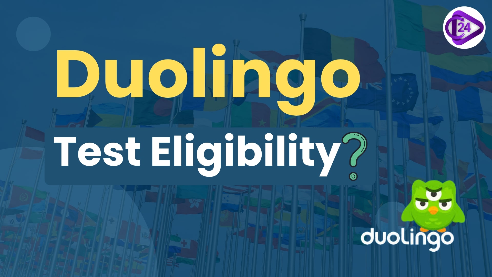 Duolingo Test Eligibility