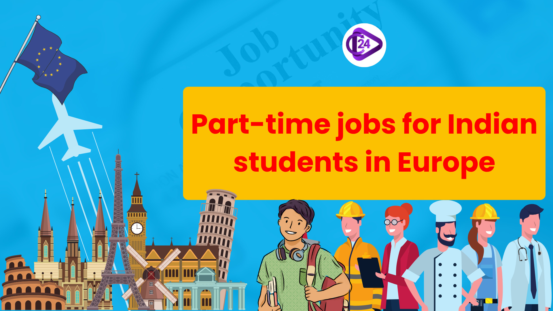 Part-time jobs for Indian students in Europe