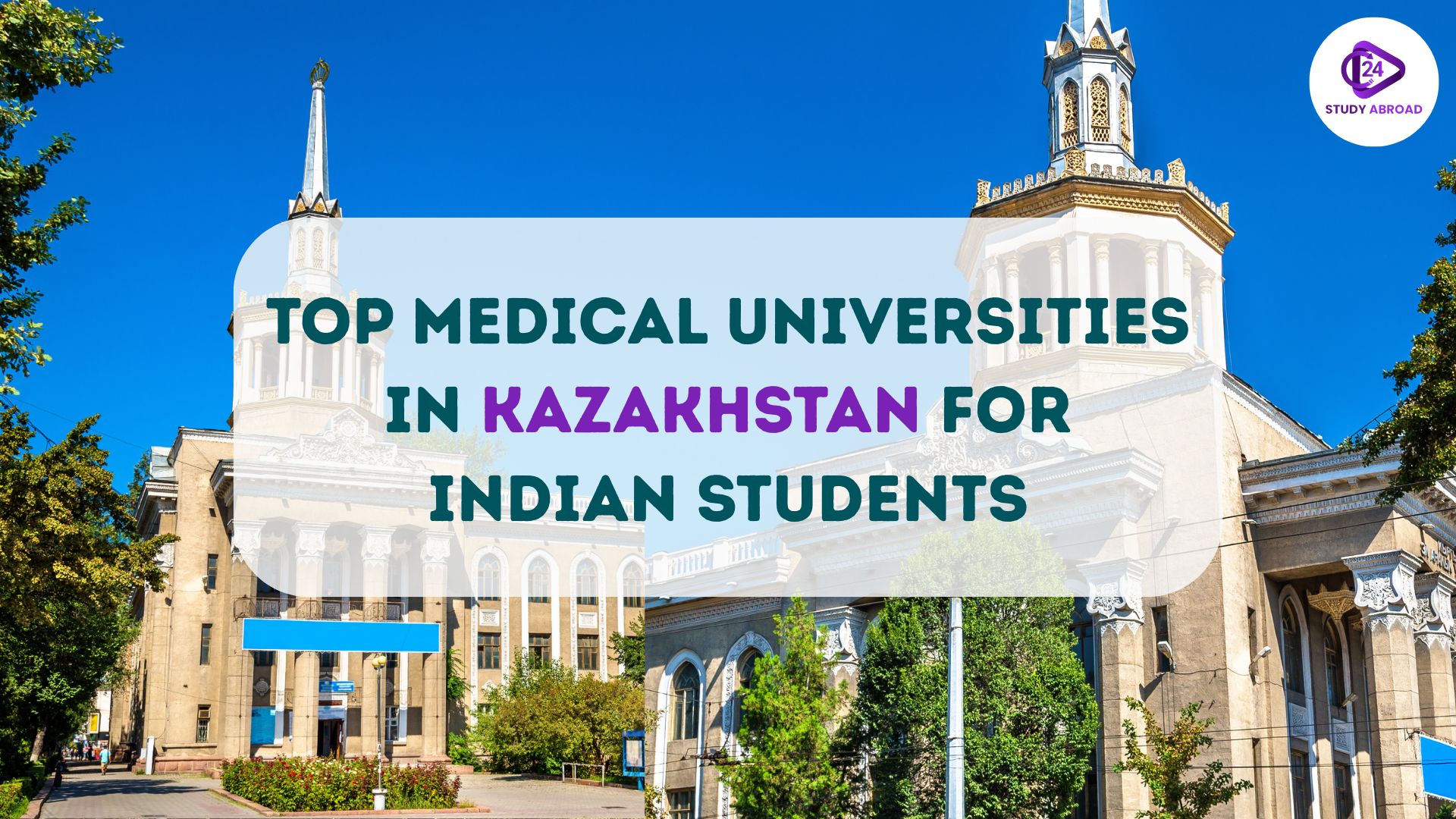 Top Medical Universities in Kazakhstan for Indian Students