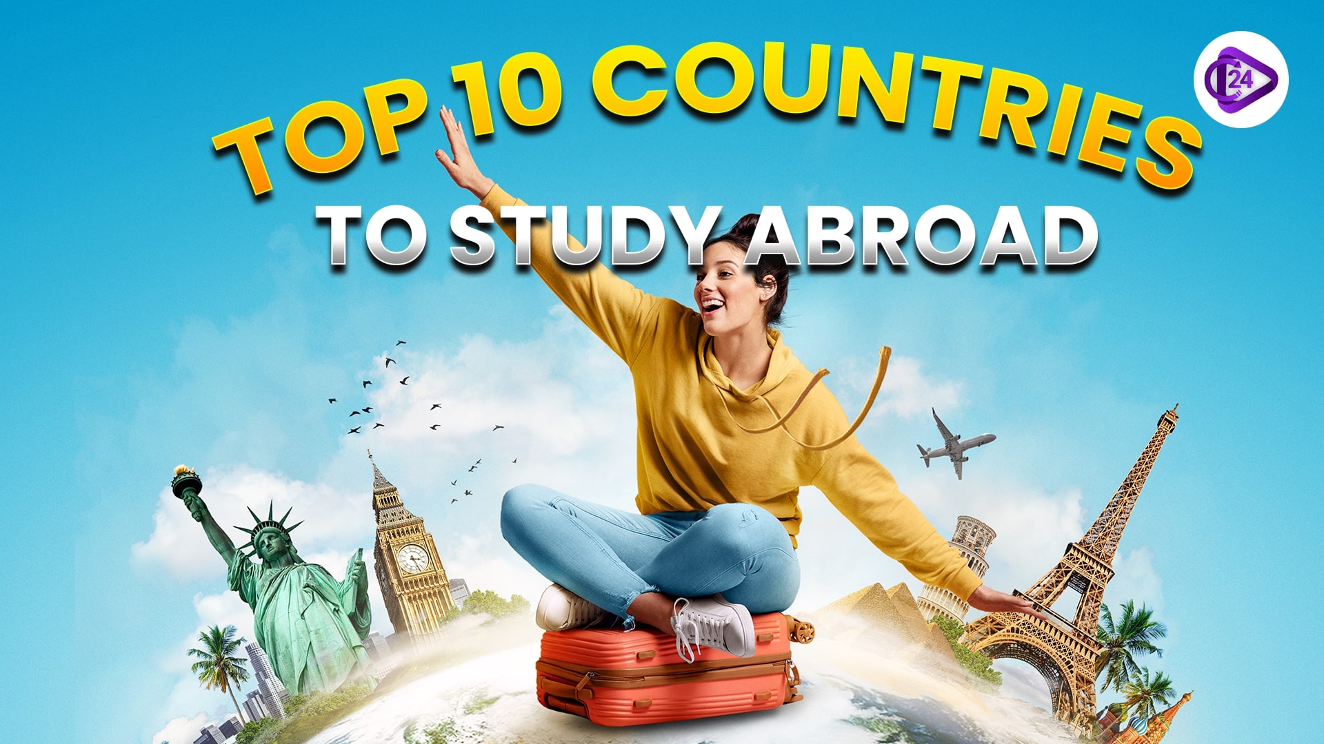 Top 10 Countries to Study Abroad: Affordable, Cheapest, Best Countries and Tips top 10 countries to study abroad